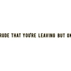 Retirement "Rude That You're Leaving" Banner